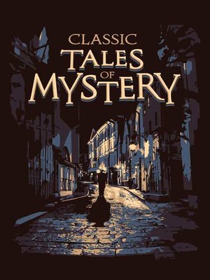 cover image of Classic Tales of Mystery